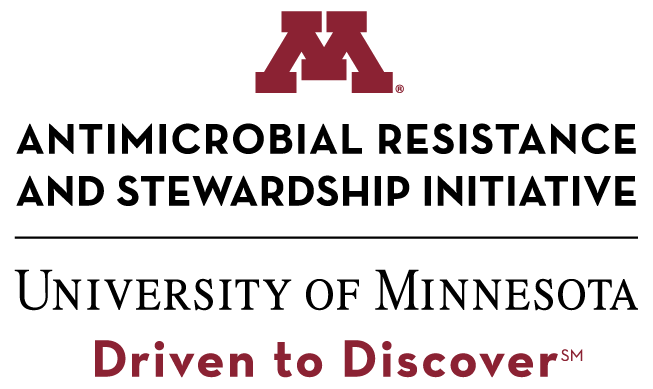 University of Minnesota Antimicrobial Resistance and Stewardship Initiative